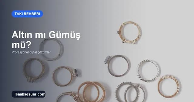 Altın mı Gümüş mü? Teninize ve Stilinize Göre Doğru Seçim